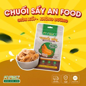 Chuối Sấy An Food phiên Bản Cao Cấp Không đường nguyên miếng giòn rụm